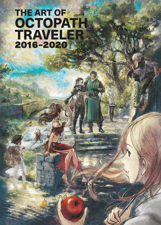 The Art of Octopath Traveler: 2016-2020 Hardcover by Written by Square Enix, art by Naoki Ikushima