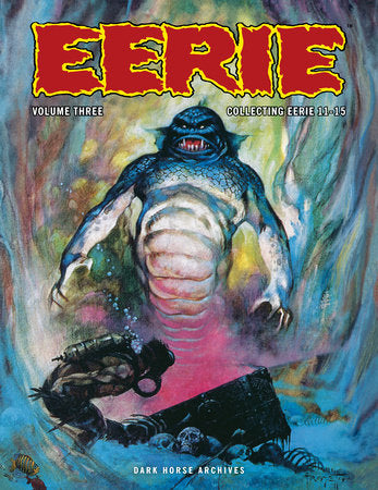 Eerie Archives Volume 3 Paperback by Written by Archie Goodwin, others; illustrated by Angelo Torres, Joe Orlando, Reed Crandall, Jeff Jones, others; cover by Frank Frazetta
