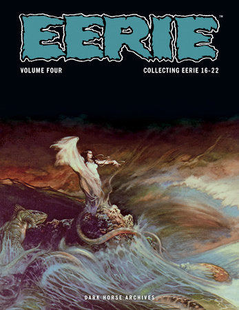 Eerie Archives Volume 4 Paperback by Written by Bill Parente, Archie Goodwin, others; illustrated by Tony Williamsune, Tom Sutton, Reed Crandall, Ernie Colon, others; cover by Frank Frazetta