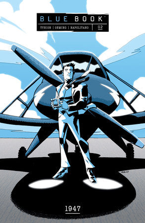 Blue Book Volume 2: 1947 Paperback by Written by James Tynion IV; illustrated by Michael Avon Oeming
