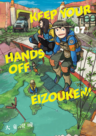 Keep Your Hands Off Eizouken! Volume 7 Paperback by Story and Art by Sumito Oowara
