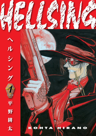 Hellsing Volume 1 (Second Edition) Paperback by Created, written, and illustrated by Kohta Hirano; translated by Duane Johnson; lettered by Wilbert Lacuna