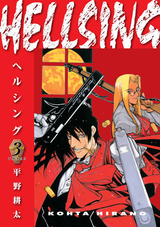 Hellsing Volume 3 (Second Edition) Paperback by Created, written, and illustrated by Kohta Hirano; translated by Duane Johnson; lettered by Wilbert Lacuna