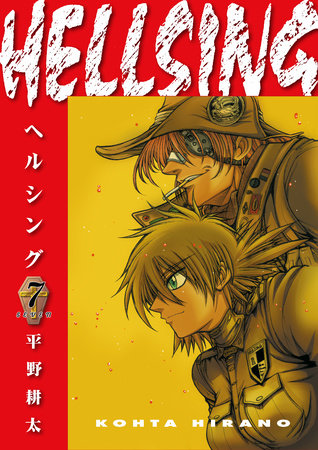 Hellsing Volume 7 (Second Edition) Paperback by Created, written, and illustrated by Kohta Hirano; translated by Duane Johnson; lettered by Wilbert Lacuna and Studio Cutie