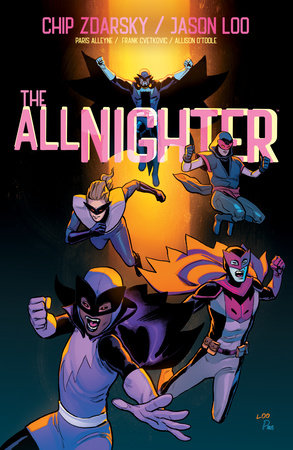 The All-Nighter Volume 3 Paperback by Written by Chip Zdarsky; illustrated by Jason Loo