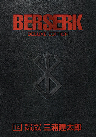 Berserk Deluxe Volume 14 Hardcover by Created, written, and illustrated by Kentaro Miura; translated by Duane Johnson