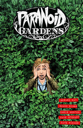Paranoid Gardens Paperback by Written by Gerard Way and Shaun Simon; illustrated by Chris Weston