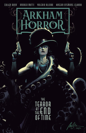Arkham Horror: The Terror at the End of Time Paperback by Written by Cullen Bunn, Illustrated by Andrea Mutti, Color Art by Valerio Alloro
