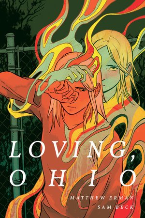 Loving, Ohio Paperback by Written by Matthew Erman, Illustrated by Sam Beck