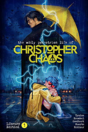 The Oddly Pedestrian Life of Christopher Chaos Library Edition Volume 1 Hardcover by Written by James Tynion IV and Tate Brombal; illustrated by Isaac Goodhart