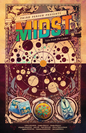 Midst: Tales from the Cosmos Hardcover by Featuring stories by Third Person Productions with Colin Lorimer, Jasmine Walls, Kendra Wells, Alejandro Aragon, Aviv Or, and Vash Taylor, and others.
