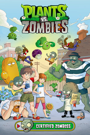 Plants vs. Zombies Volume 26: Certified Zomboss Hardcover by Written by Paul Tobin. Illustrated by Luisa Russo and Michele Pellegrini. Contributions by Heather Breckel and Steve Dutro.
