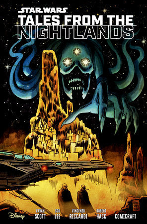 Star Wars: Tales from the Nightlands Hardcover by Written by Cavan Scott, Illustrated by Soo Lee, Vincenzo Riccardi, and Robert Hack, Lettered by Comicraft