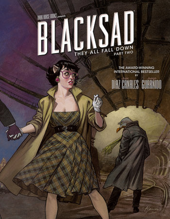 Blacksad: They All Fall Down · Part Two Hardcover by Written by Juan Díaz Canales. Illustrated by Juanjo Guarnido.