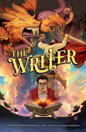 The Writer Paperback by Written by Ben & Max Berkowitz and Josh Gad; art by Ariel Olivetti.