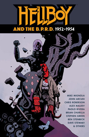 Hellboy and the B.P.R.D.: 1952-1954 Paperback by Written by Mike Mignola with John Arcudi and Chris Roberson, featuring the art of Alex Maleev, Ben Stenbeck, Stephen Green, Patric Reynolds, and others.