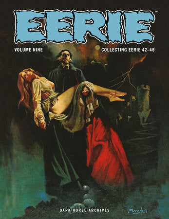 Eerie Archives Volume 9 Paperback by Writers: Esteban Maroto, Doug Moench, Steve Skeates, others; Artists: Esteban Maroto, Richard Corben, Tom Sutton; Cover: Sanjulian