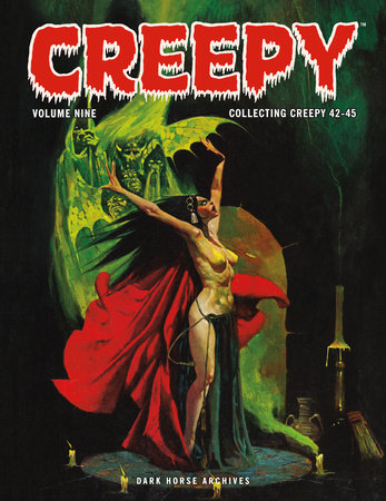 Creepy Archives Volume 9 Paperback by Written by Jan Strnad, Gerry Conway, Don McGregor, others; art by Jose Bea, Tom Sutton, Mike Ploog, others: cover by Sanjulian