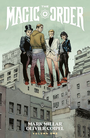 The Magic Order Volume 1 Paperback by Written by Mark Millar, illustrated by Olivier Coipel