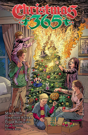 Christmas 365 Paperback by Written by Mikey Way and Jonathan Rivera; Illustrated by Piotr Kowalski