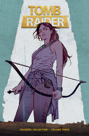 Tomb Raider Colossal Collection Volume 3 Hardcover by Written by Gail Simone, Mariko Tamaki, and others. Illustrated by Phillip Sevy, Derlis Santacruz, Ashley A. Woods, and others.