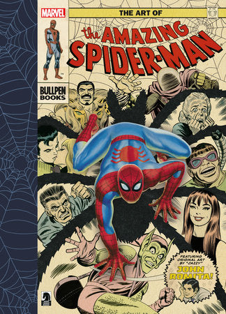 The Art of the Amazing Spider-Man Hardcover by Edited and designed by John Lind and Ian Chalgren, featuring the artwork of John Romita Sr.