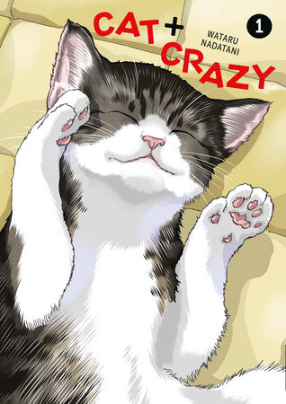 Cat + Crazy Volume 1 Paperback by Written and illustrated by Wataru Nadatani. Translated by Zack Davisson. Lettering by Susie Lee at Studio Cutie.