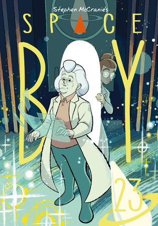Stephen McCranie's Space Boy Volume 23 Paperback by Created by Stephen McCranie