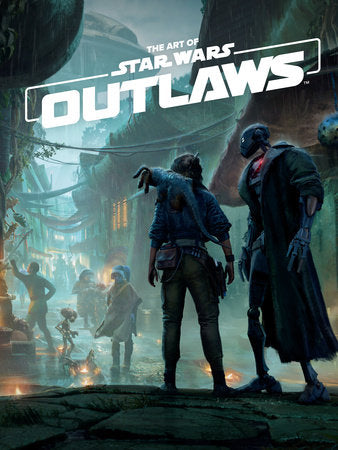 The Art of Star Wars Outlaws HC by Art and Captions by Massive Entertainment