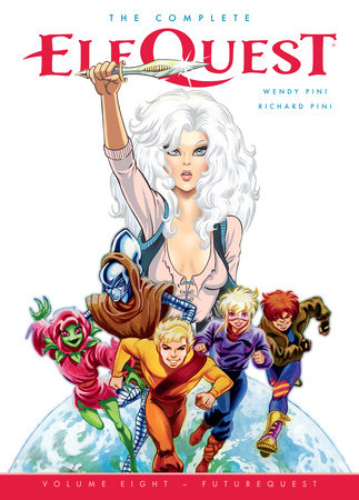 The Complete ElfQuest Volume 8: FutureQuest Paperback by Created and written by Richard and Wendy Pini. Illustrated by Wendy Pini.