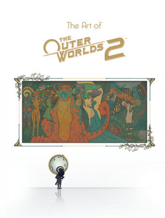The Art of The Outer Worlds 2 Hardcover by Written by Obsidian Entertainment