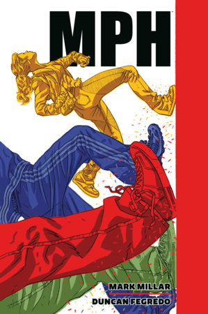 MPH Library Edition Hardcover by Written by Mark Millar and illustrated by Duncan Fegredo