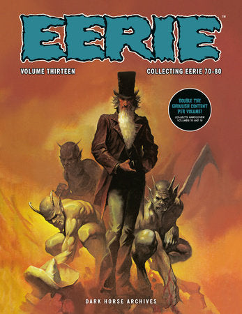 Eerie Archives Volume 13 (Double-Sized Volume) Paperback by Written by Howard Chaykin, Bill DuBay, and more. Illustrated by Bernie Wrightson, Carmine Infantino, Richard Corben, and more.