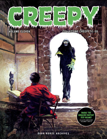 Creepy Archives Volume 11 (Double-Sized Volume) Paperback by Written by Gardner Fox, Steve Skeates, Richard Corben, others; Illustrated by Richard Corben, Reed Crandall, Esteban Maroto, others; Cover by Frank Frazetta