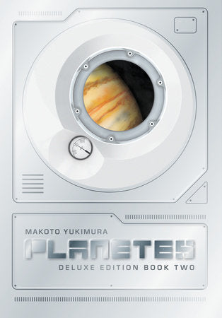 Planetes Deluxe Edition Book 2 Hardcover by Written and illustrated by Makoto Yukimura. Translated by Yuki Johnson.