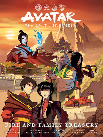 Avatar: The Last Airbender--Fire and Family Treasury Library Edition Hardcover by Written by Faith Erin Hicks, illustrated by Peter Wartman and Adele Matera