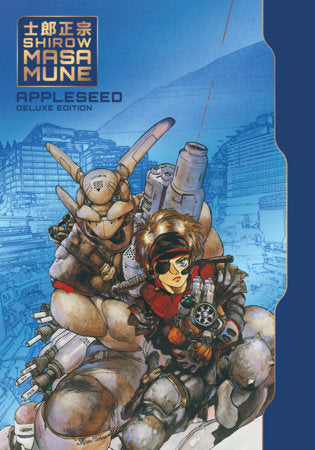 Appleseed Deluxe Edition Hardcover by Written and illustrated: Shirow Masamune. Translated: Dana Lewis, Toren Smith, Duane Johnson. Lettered: Tom Orzechowski, L. Lois Buhalis, John Clark,