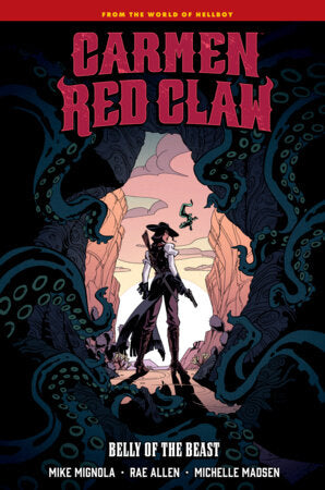 Carmen Red Claw: Belly of the Beast Hardcover by Story by Mike Mignola and Rae Allen. Art and cover by Rae Allen. Letters by Clem Robins.