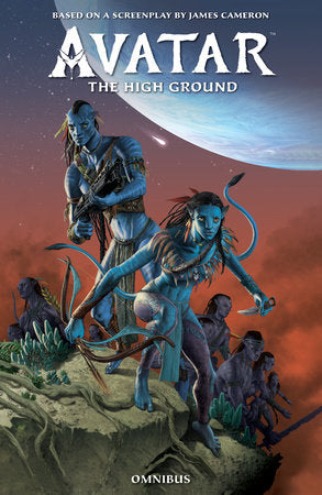 Avatar: The High Ground Omnibus Paperback by Adapted from James Cameron's screenplay. Script by Sherri L. Smith. Art by Guilherme Balbi, Diego Galindo, George Quadros, Agustin Padilla, Miguel Angel Ruiz.