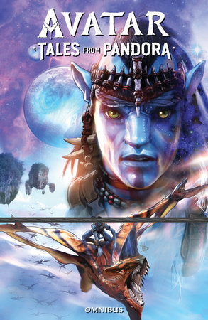 Avatar: Tales from Pandora Omnibus Paperback by Created by James Cameron. Scripts by Sherri L. Smith, Jeremy Barlow, Corinna Bechko, Ray Fawkes. Art by Jan Duursema, Beni R. Lobel, Gabriel Guzman, Various.