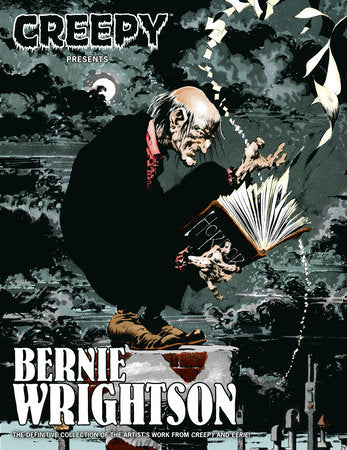 Creepy Presents: Bernie Wrightson Paperback by Written by Bernie Wrightson and others. Illustrated by Bernie Wrightson.