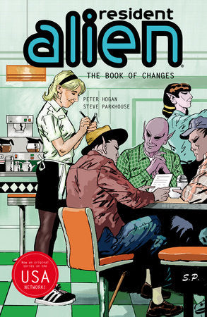 Resident Alien Volume 9: The Book of Changes Paperback by Written by Peter Hogan, with art and lettering by Steve Parkhouse.