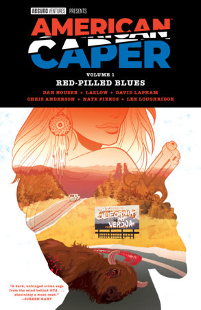 American Caper Volume 1: Red-Pilled Blues Paperback by Written by Dan Houser and Lazlow; illustrated by David Lapham and Chris Anderson