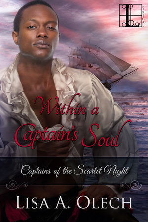 Within a Captain's Soul Paperback by Lisa A. Olech
