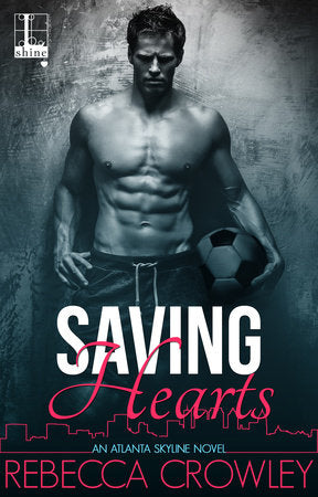 Saving Hearts Paperback by Rebecca Crowley