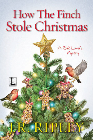 How the Finch Stole Christmas Paperback by J.R. Ripley