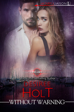 Without Warning Paperback by Desiree Holt