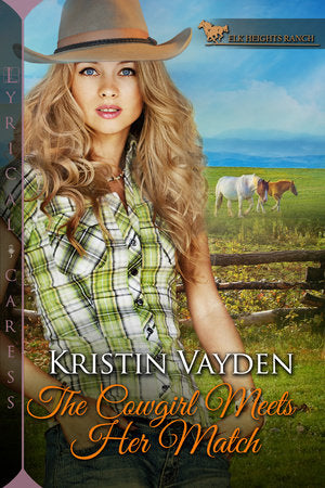 The Cowgirl Meets Her Match Paperback by Kristin Vayden