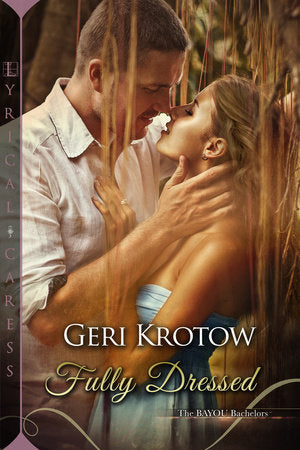 Fully Dressed Paperback by Geri Krotow