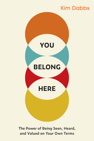 You Belong Here Paperback by Kim Dabbs